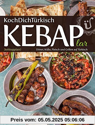 KochDichTürkisch ~ KEBAP lar KochDichTürkisch ~ KEBAP lar