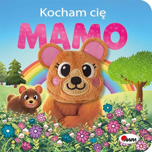 Kocham Cię Mamo Kocham Cię Mamo von AWM Agencja Wydawnicza