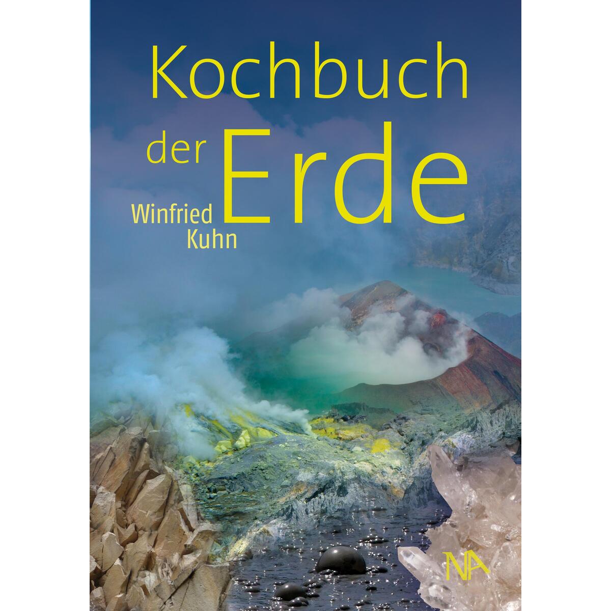 Kochbuch der Erde von Nünnerich-Asmus Verlag