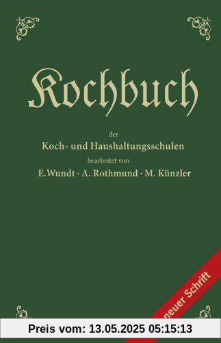 Kochbuch der Koch- und Haushaltungsschule: Haushaltskunde und Kinderpflege