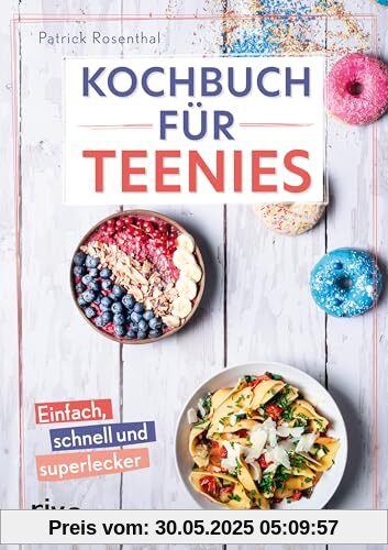Kochbuch für Teenies: Einfach, schnell und superlecker | Cheesecake am Stiel, Karottenkuchen-Bowl, Overnight Oats, Baked Feta-Pasta, Nice Cream und Bowls für Partys, Schulpause, Brunch und mehr Kochbuch für Teenies: Einfach, schnell und superlecker | Cheesecake am Stiel, Karottenkuchen-Bowl, Overnight Oats, Baked Feta-Pasta, Nice Cream und Bowls für Partys, Schulpause, Brunch und mehr