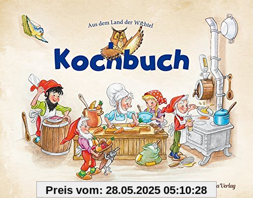 Kochbuch: Aus dem Land der Wichtel