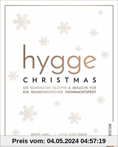 Kochbuch: Hygge Christmas. Die schönsten Rezepte & Bräuche für ein skandinavisches Weihnachtsfest.