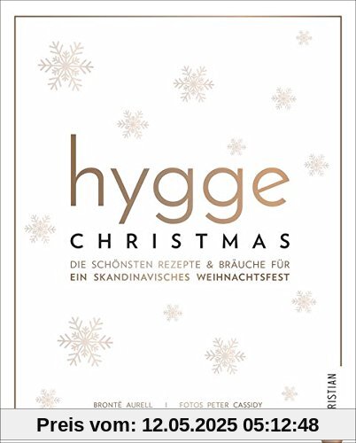 Kochbuch: Hygge Christmas. Die schönsten Rezepte & Bräuche für ein skandinavisches Weihnachtsfest. Kochbuch: Hygge Christmas. Die schönsten Rezepte & Bräuche für ein skandinavisches Weihnachtsfest.