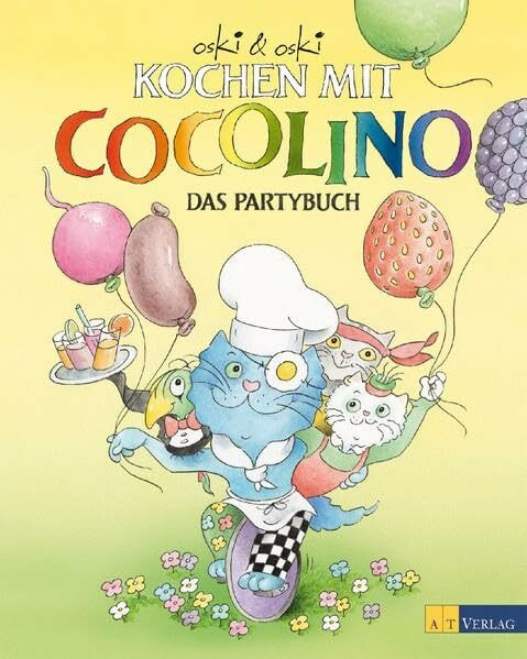 Kochen mit Cocolino 5 - Das Partybuch Kochen mit Cocolino 5 - Das Partybuch
