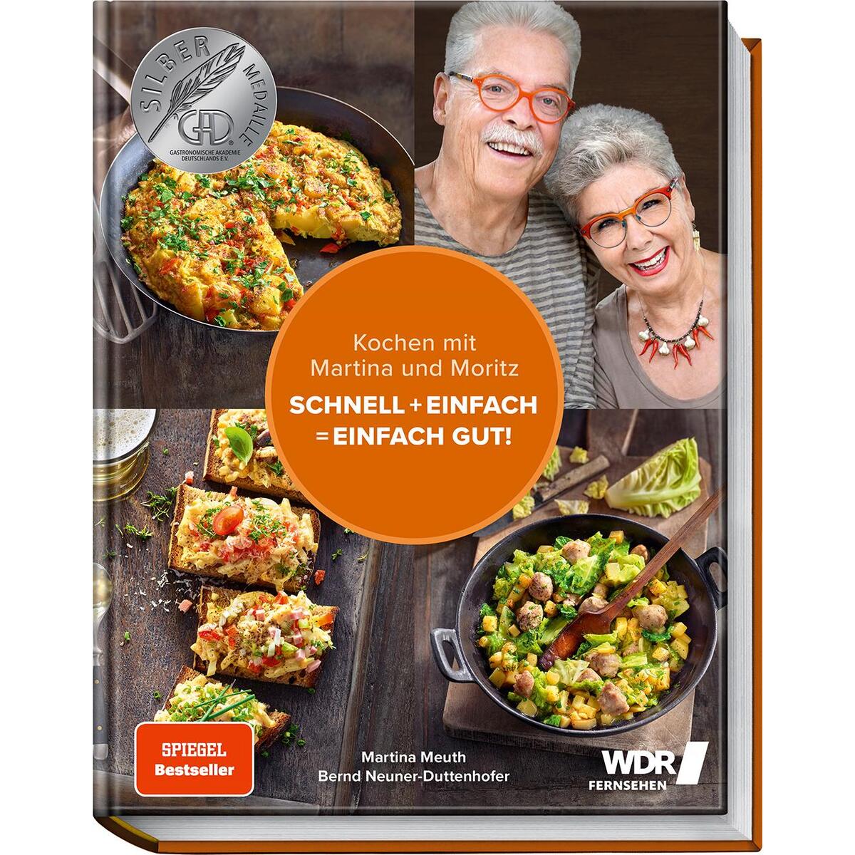 Kochen mit Martina und Moritz - Schnell + einfach = einfach gut! Kochen mit Martina und Moritz - Schnell + einfach = einfach gut! von bjvv