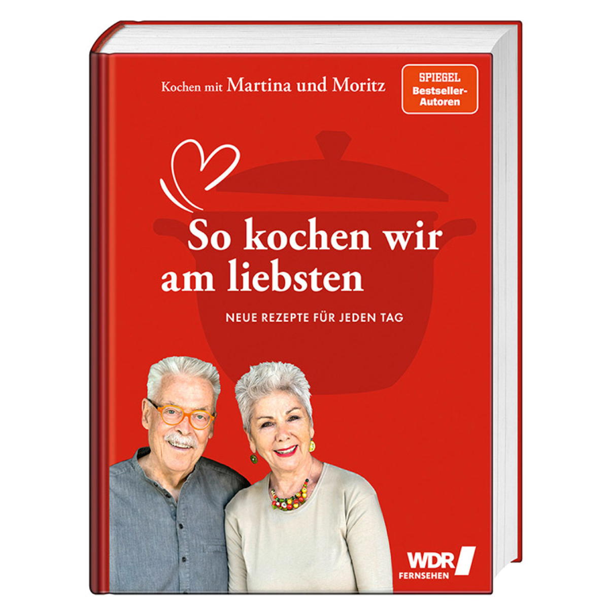 Kochen mit Martina und Moritz - So kochen wir am liebsten Kochen mit Martina und Moritz - So kochen wir am liebsten von Becker Joest Volk Verlag