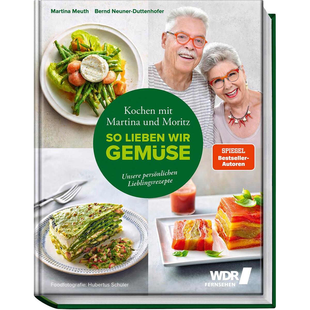 Kochen mit Martina und Moritz - So lieben wir Gemüse Kochen mit Martina und Moritz - So lieben wir Gemüse von Becker Joest Volk Verlag