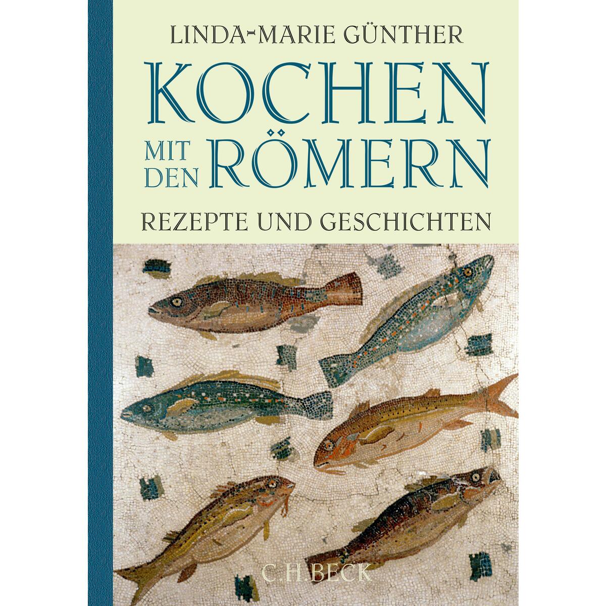 Kochen mit den Römern von C.H. Beck