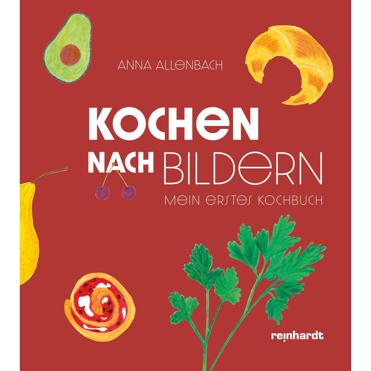 Kochen nach Bildern von Reinhardt Friedrich Verla