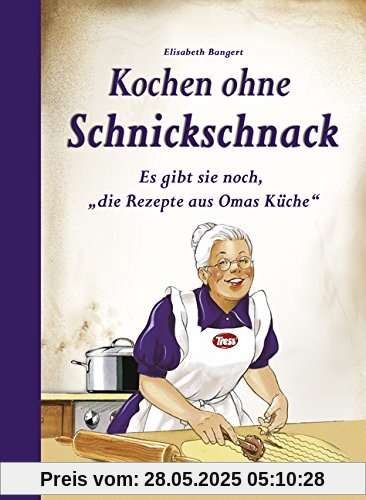 Kochen ohne Schnickschnack