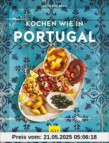 Kochen wie in Portugal (Kochen international)
