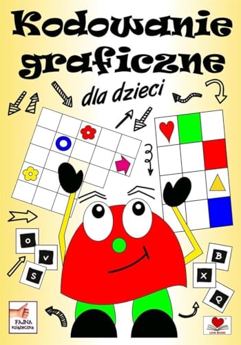Kodowanie graficzne dla dzieci Kodowanie graficzne dla dzieci von Love Books
