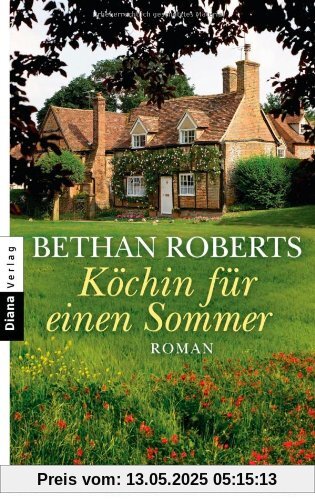 Köchin für einen Sommer: Roman Köchin für einen Sommer: Roman