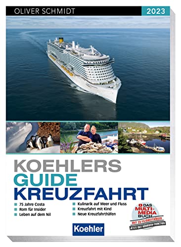 Koehlers Guide Kreuzfahrt 2023 von Koehler in Maximilian Verlag GmbH & Co. KG