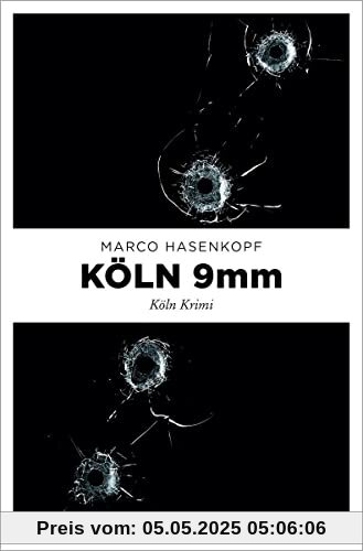 Köln 9mm: Köln Krimi