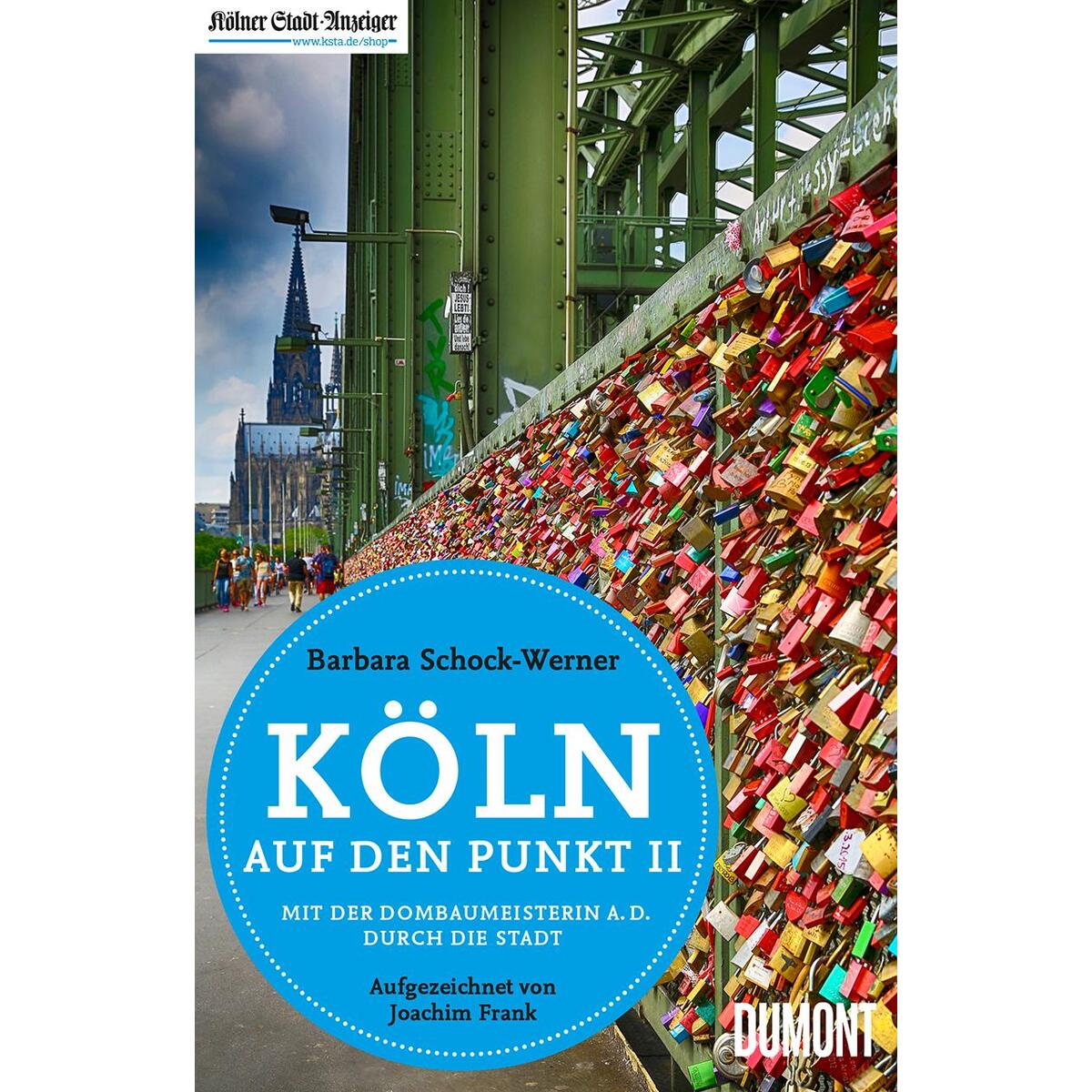 Köln auf den Punkt 2 von DuMont Buchverlag GmbH