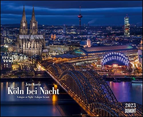 Köln bei Nacht 2023 – Wandkalender 52 x 42,5 cm – Spiralbindung von Dumont Kalenderverlag