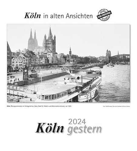 Köln gestern 2024: Köln in alten Ansichten von m + m Verlag