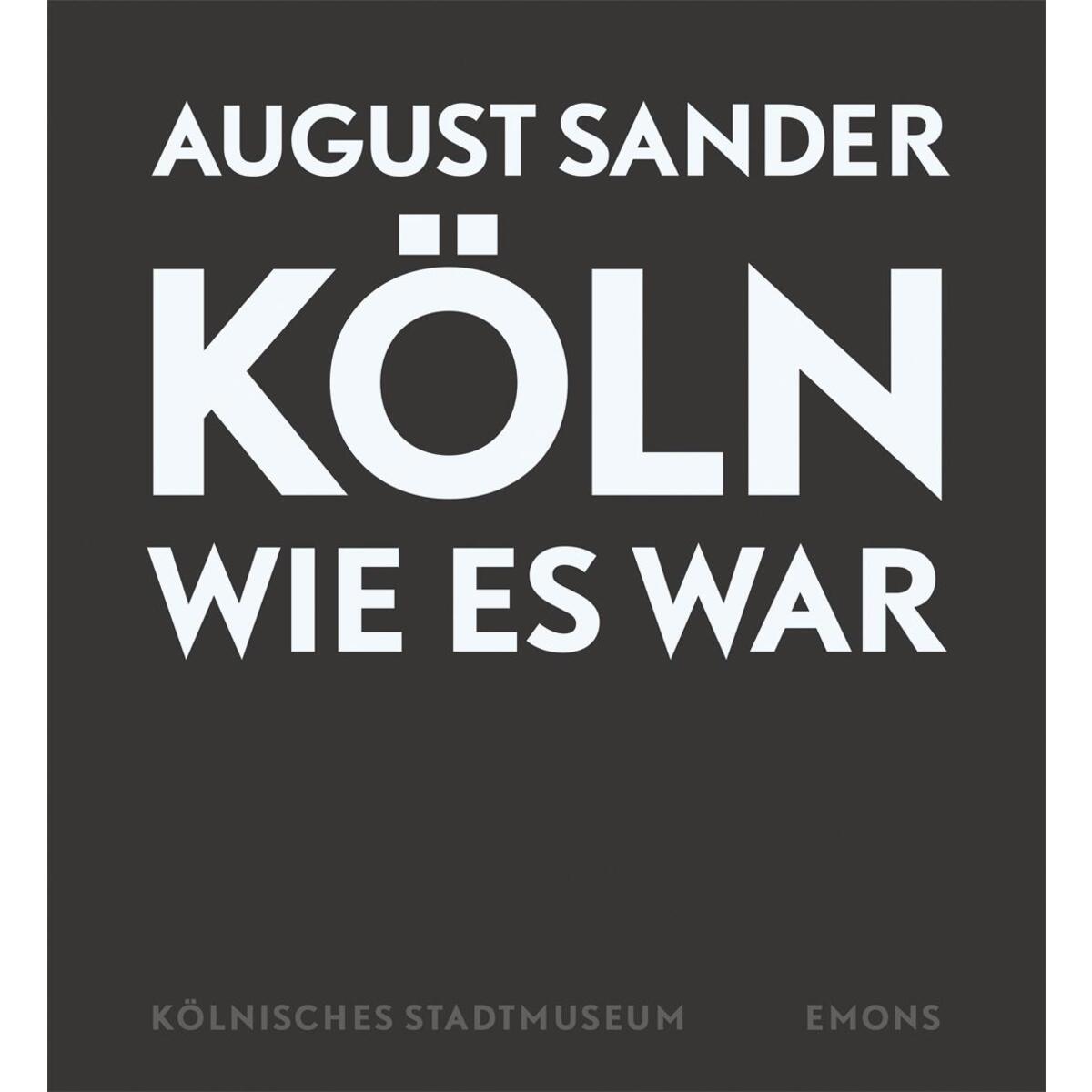 Köln wie es war von Emons Verlag