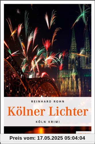 Kölner Lichter: Köln Krimi