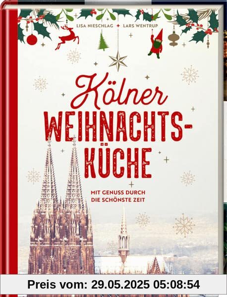 Kölner Weihnachtsküche: Mit Genuss durch die schönste Zeit Kölner Weihnachtsküche: Mit Genuss durch die schönste Zeit