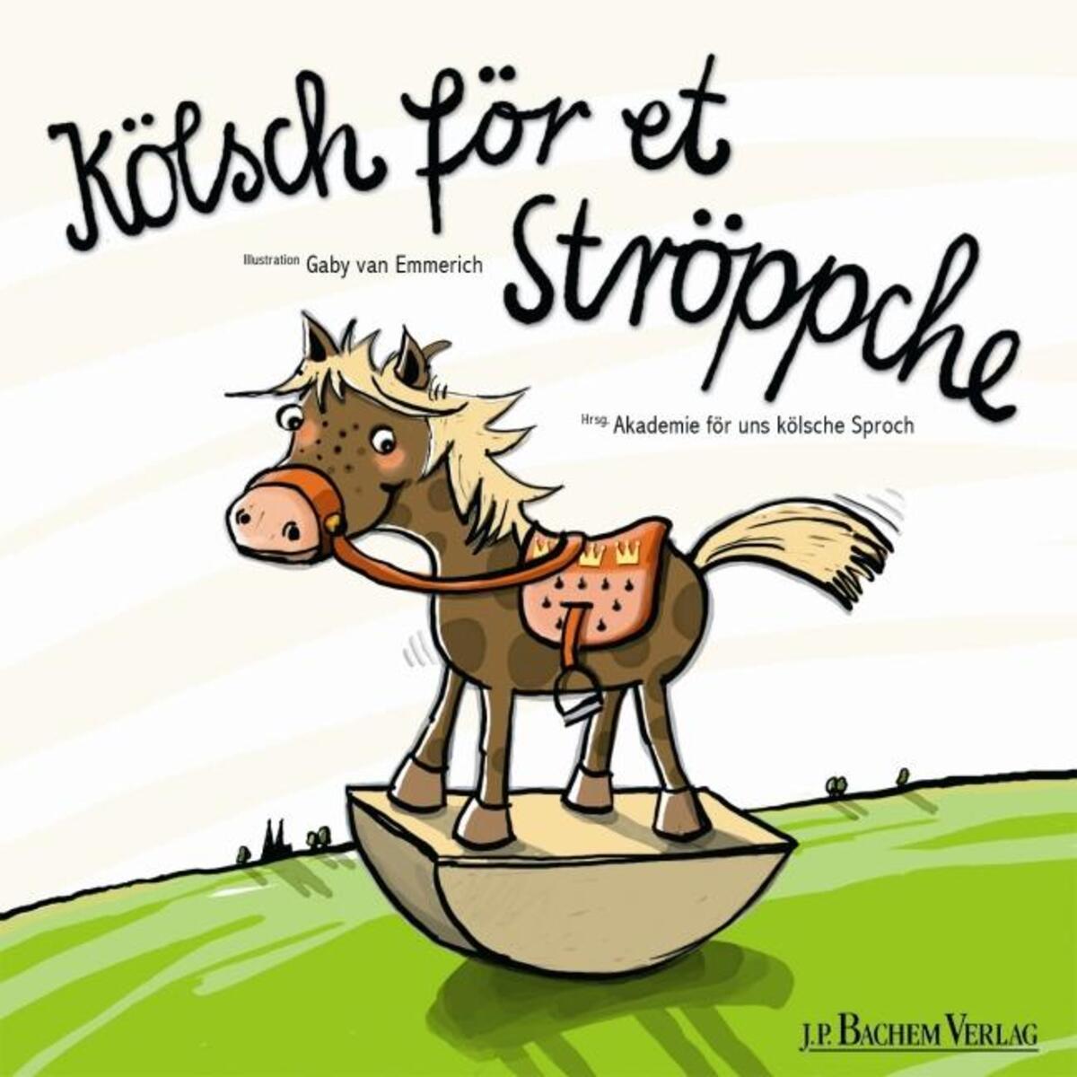 Kölsch för et Ströppche von Bachem J.P. Editionen