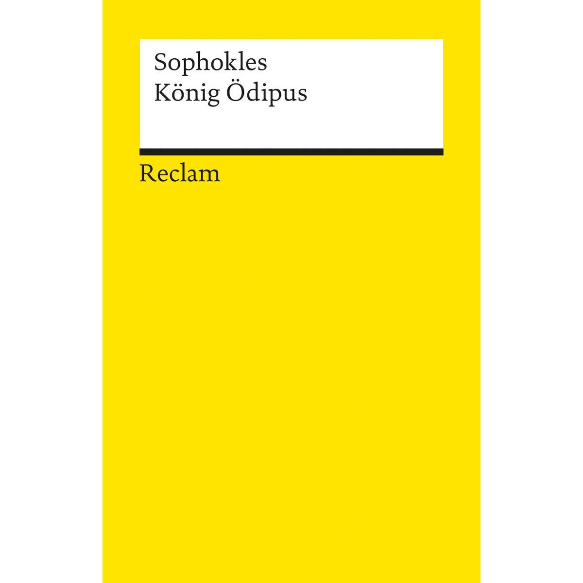 König Ödipus König Ödipus von Reclam Philipp Jun.