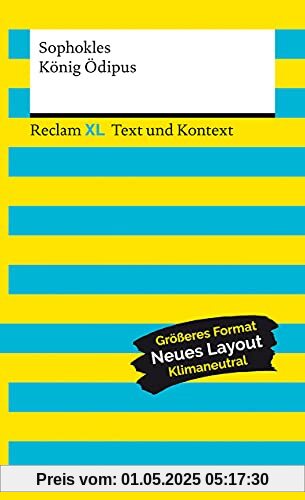 König Ödipus. Textausgabe mit Kommentar und Materialien: Reclam XL – Text und Kontext König Ödipus. Textausgabe mit Kommentar und Materialien: Reclam XL – Text und Kontext