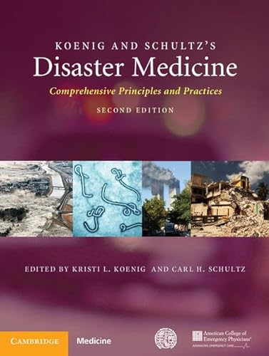 Koenig and Schultz's Disaster Medicine: Comprehensive Principles and Practice von Cambridge University Press