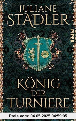 König der Turniere: Historischer Roman König der Turniere: Historischer Roman