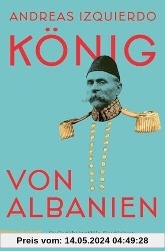 König von Albanien: Roman