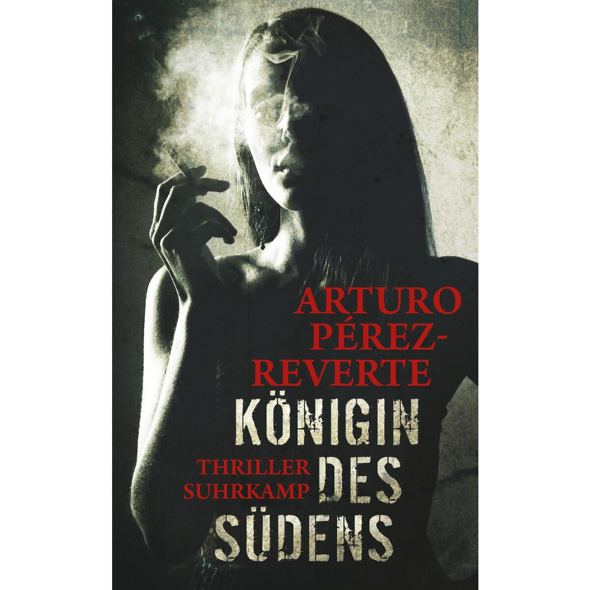 Königin des Südens Königin des Südens von Suhrkamp Verlag