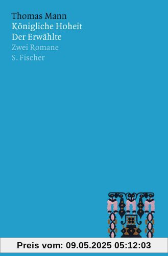 Königliche Hoheit / Der Erwählte: Zwei Romane Königliche Hoheit / Der Erwählte: Zwei Romane