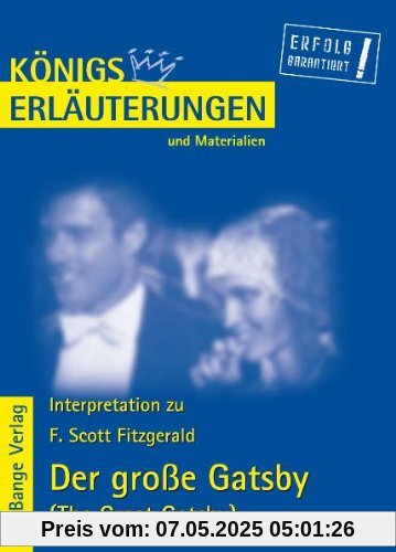 Königs Erläuterungen und Materialien, Bd.389, Der große Gatsby Königs Erläuterungen und Materialien, Bd.389, Der große Gatsby