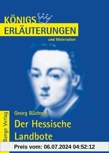 Königs Erläuterungen und Materialien, Bd.449, Der Hessische Landbote
