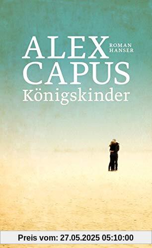 Königskinder: Roman Königskinder: Roman