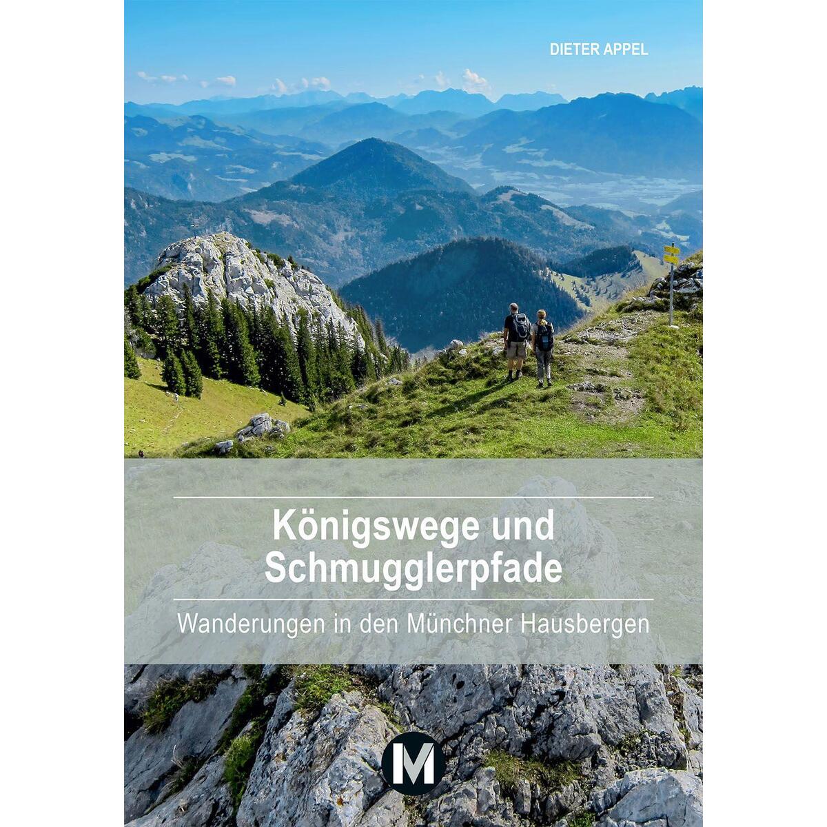 Königswege und Schmugglerpfade von München Reise