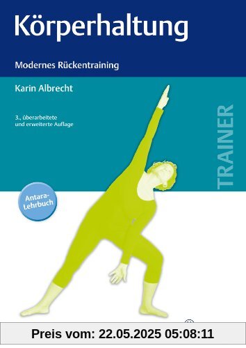 Körperhaltung: Modernes Rückentraining