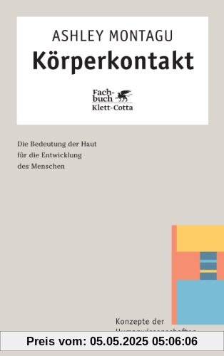 Körperkontakt. Die Bedeutung der Haut für die Entwicklung des Menschen.