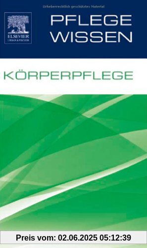 Körperpflege (PflegeWissen)