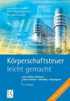 Körperschaftsteuer - leicht gemacht. von Ewald von Kleist Verlag / Kleist-Verlag