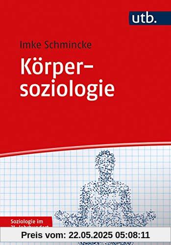 Körpersoziologie (Soziologie im 21. Jahrhundert)