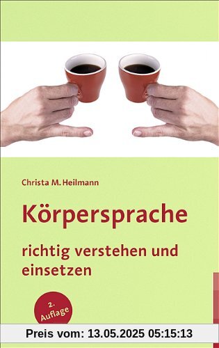 Körpersprache richtig verstehen und einsetzen