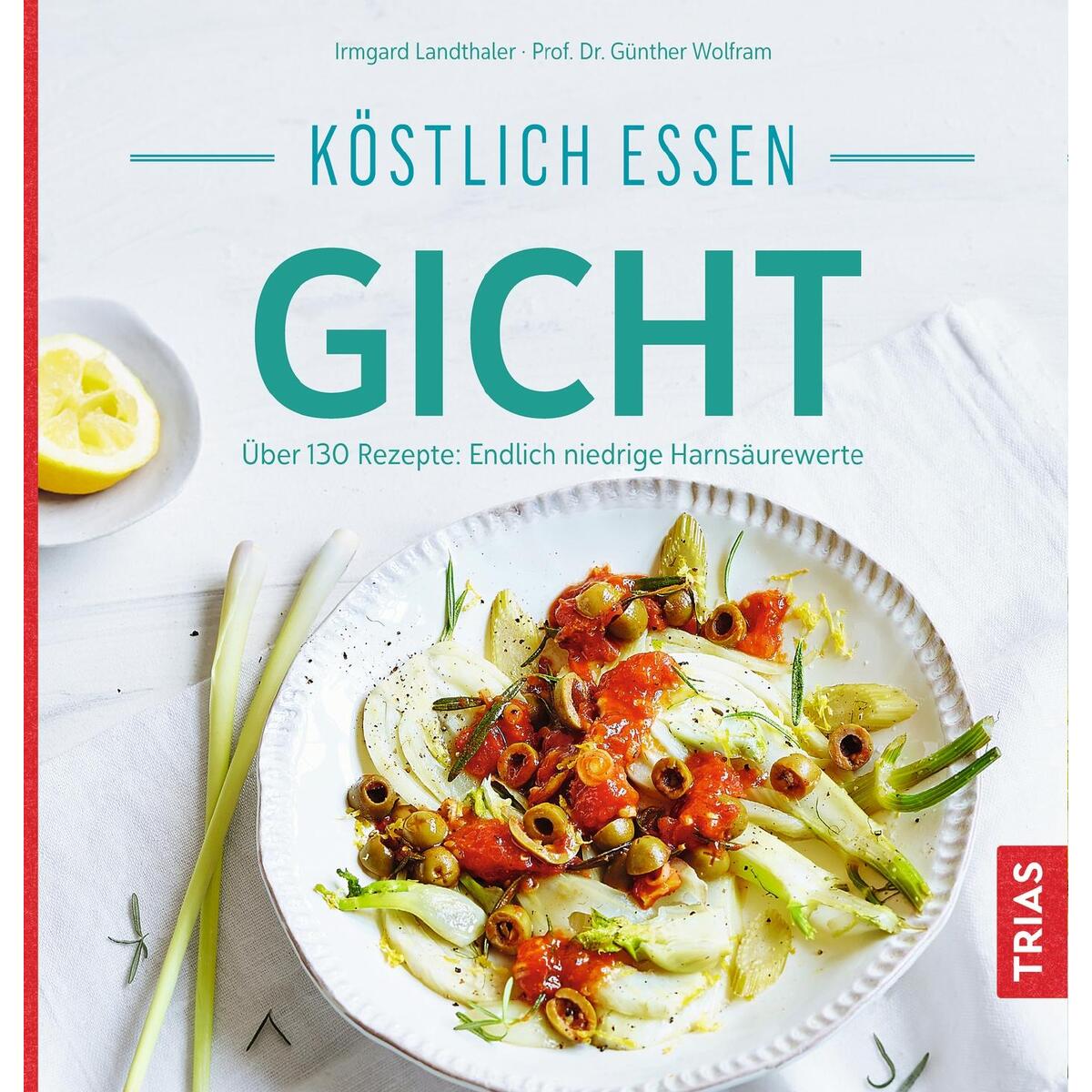 Köstlich essen von Trias Verlag