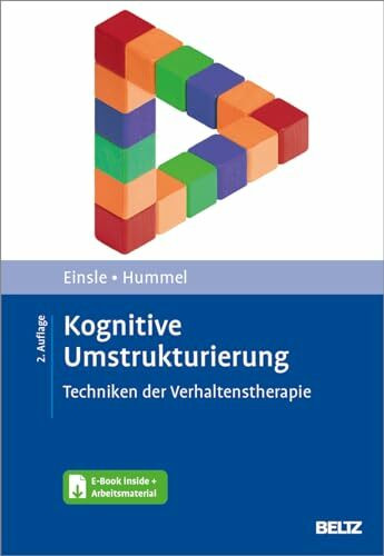 Kognitive Umstrukturierung: Techniken der Verhaltenstherapie. Mit E-Book inside und Arbeitsmat...