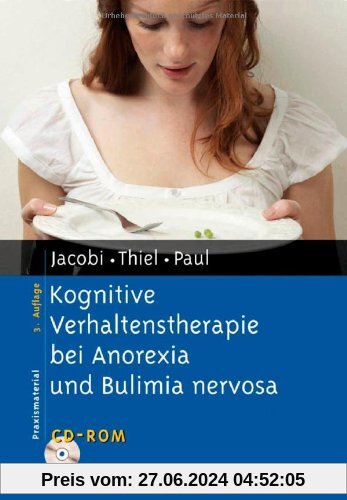Kognitive Verhaltenstherapie bei Anorexia und Bulimia nervosa: Mit CD-ROM (Materialien für die klinische Praxis)