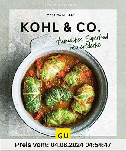 Kohl & Co.: Heimisches Superfood neu entdeckt (GU Küchenratgeber)