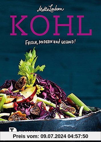Kohl: Frisch, modern und gesund!