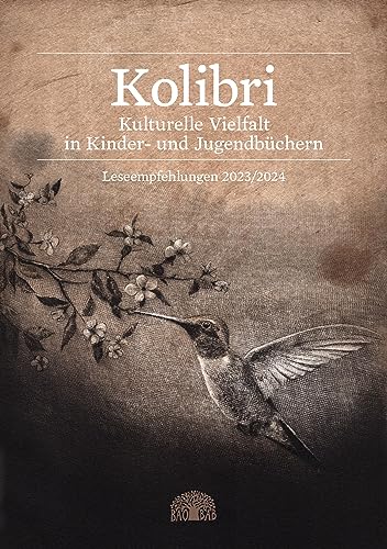 Kolibri 2023/2024: Kulturelle Vielfalt in Kinder- und Jugendbüchern – Leseempfehlungen von Baobab Books